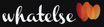whatelse
